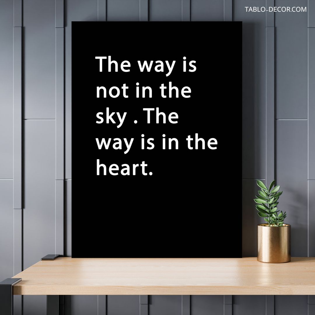 تابلو دکوراتیو انگیزشی The way is not in the sky
