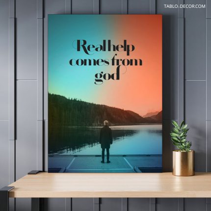تابلو دکوراتیو مدرن انگیزشی Real help comes from god