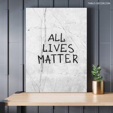 تابلو دکوراتیو مدرن انگیزشی All lives matter