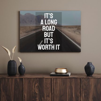 تابلو دکوراتیو انگیزشی Its a long road but worth it
