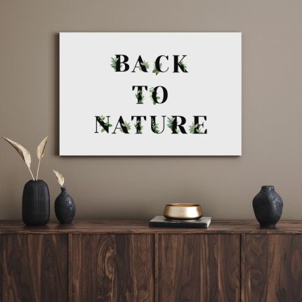 تابلو دکوراتیو انگیزشی Back to nature
