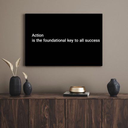 تابلو دکوراتیو مدرن انگیزشی Action is the Foundational