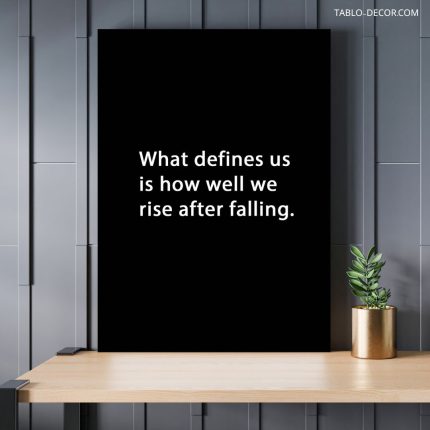 تابلو دکوراتیو مدرن انگیزشی What defines us