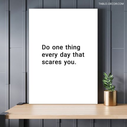 تابلو دکوراتیو انگیزشی Do one thing every day that scares you