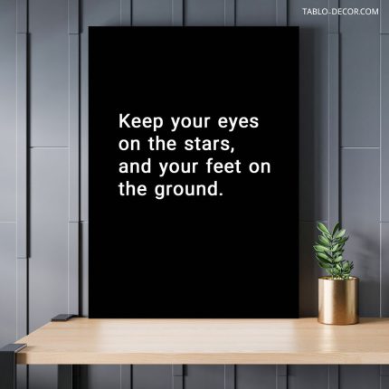 تابلو دکوراتیو انگیزشی Keep your eyes on the stars