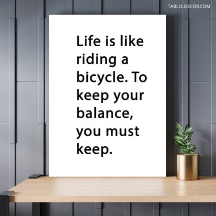 تابلو دکوراتیو انگیزشی Life is like