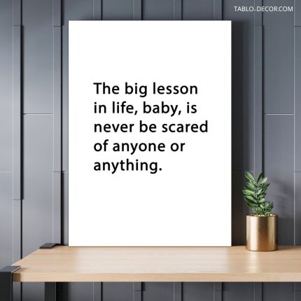 تابلو دکوراتیو انگیزشی The big lesson in life