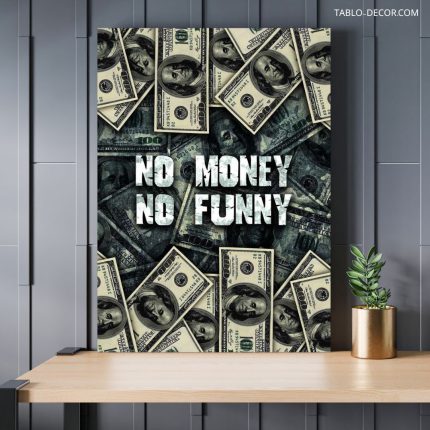 تابلو دلار با متن No money No funny